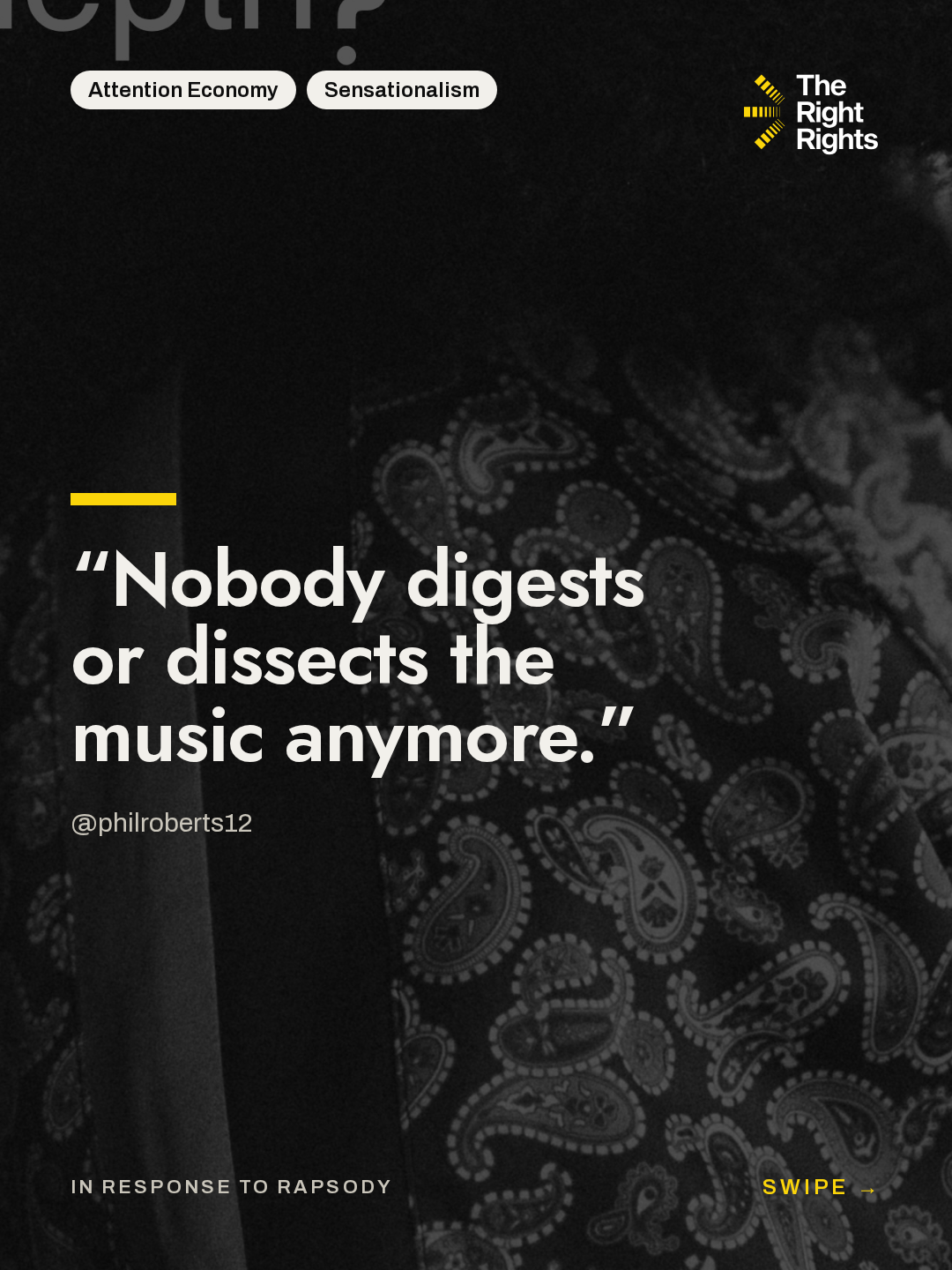 Cover: “Nobody digests or dissects the music anymore.” — @philroberts12