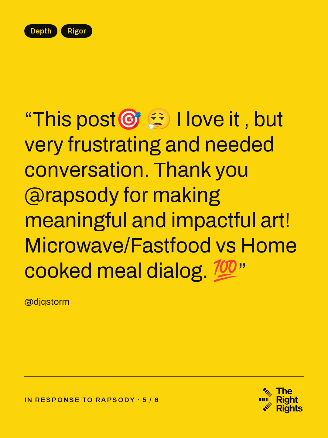 “This post🎯 😮💨 I love it , but very frustrating and needed conversation. Thank you @rapsody for making meaningful and impactful art! Microwave/Fastfood vs Home cooked meal dialog. 💯” — @djqstorm