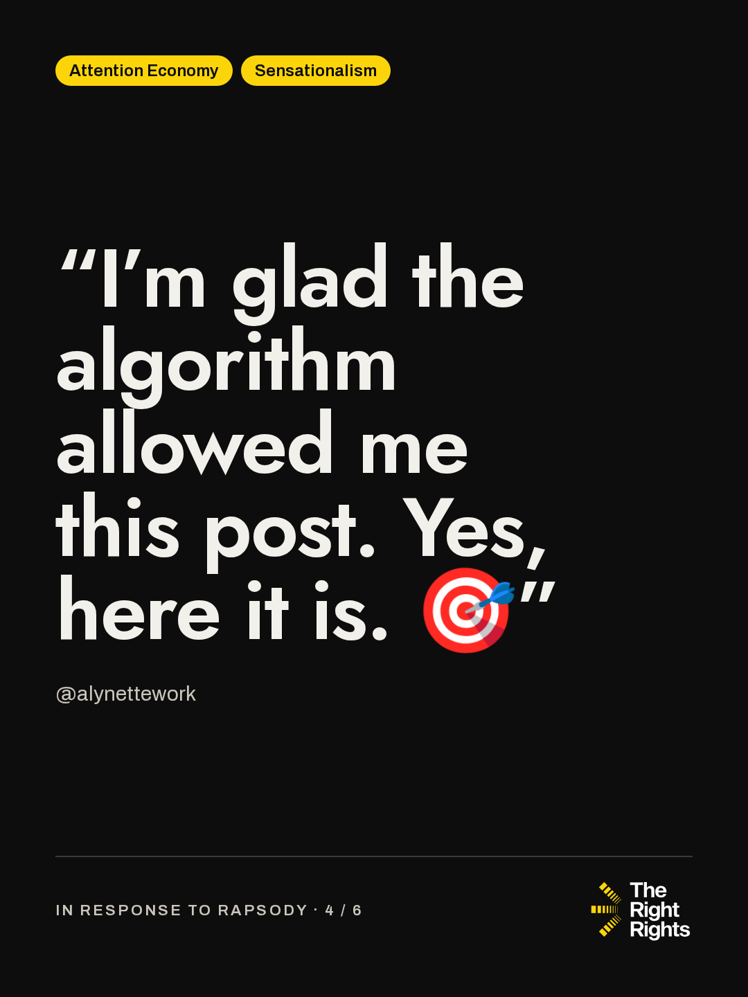 “I’m glad the algorithm allowed me this post. Yes, here it is. 🎯” — @alynettework